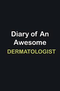 Diary of an awesome Dermatologist