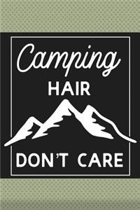 Camping Hair Don't Care