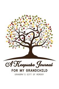 A Keepsake Journal for My Grandchild