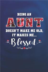 Being an Aunt Doesn't Make Me Old Make Me Blessed