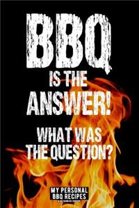 BBQ Is the Answer! What Was the Question?