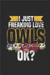 I Just Freaking Love Owls
