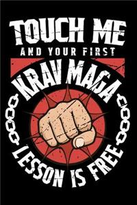 Touch Me And Your First Krav Maga Lesson Is Free