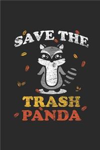 Save The Trash Panda