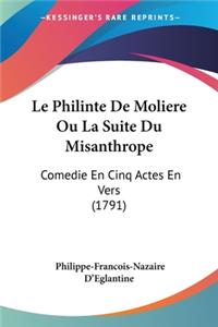 Le Philinte De Moliere Ou La Suite Du Misanthrope