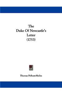 Duke Of Newcastle's Letter (1753)