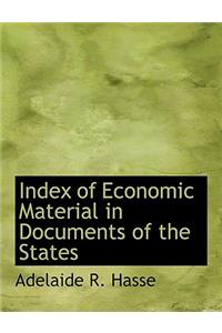 Index of Economic Material in Documents of the States