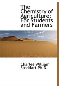 The Chemistry of Agriculture