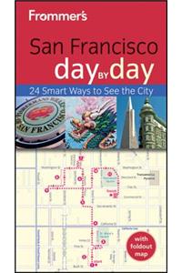 Frommer's San Francisco Day by Day