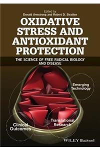 Oxidative Stress and Antioxidant Protection