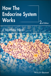 How the Endocrine System Works 2e
