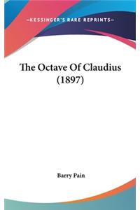 The Octave Of Claudius (1897)