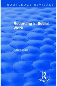 Recording in Social Work