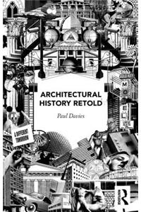 Architectural History Retold