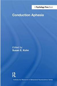 Conduction Aphasia