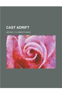 Cast Adrift