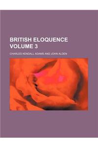 British Eloquence Volume 3