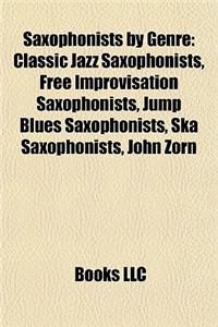 Saxophonists by Genre