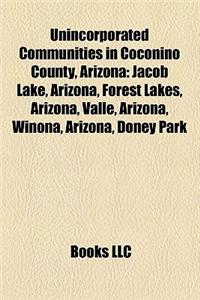 Unincorporated Communities in Coconino County, Arizona