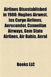 Airlines Disestablished in 1980
