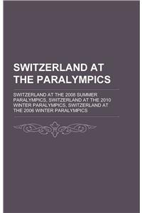 Switzerland at the Paralympics