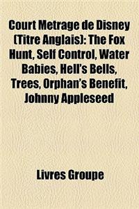 Court Metrage de Disney (Titre Anglais)