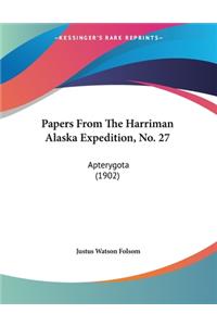 Papers From The Harriman Alaska Expedition, No. 27