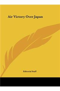 Air Victory Over Japan