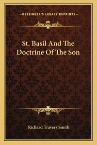 St. Basil And The Doctrine Of The Son