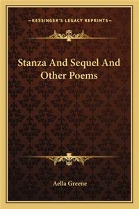 Stanza and Sequel and Other Poems