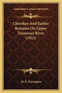 Cherokee and Earlier Remains on Upper Tennessee River (1922)