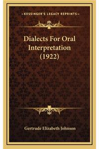 Dialects for Oral Interpretation (1922)