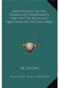 Meditations on the Essence of Christianity and on the Religious Questions of the Day (1864)