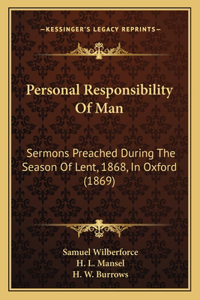 Personal Responsibility Of Man