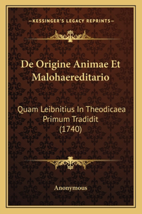 De Origine Animae Et Malohaereditario