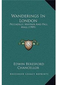 Wanderings In London