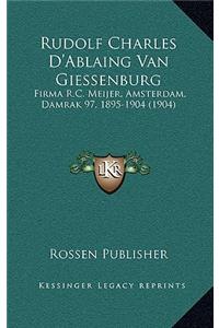 Rudolf Charles D'Ablaing Van Giessenburg