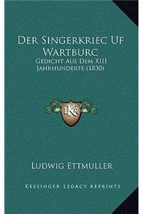 Der Singerkriec Uf Wartburc