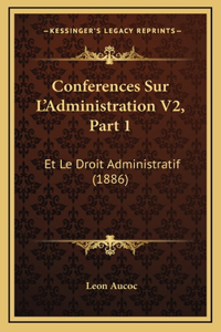 Conferences Sur L'Administration V2, Part 1