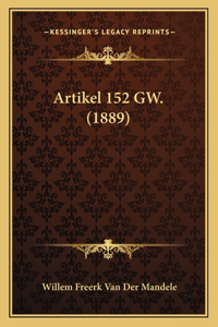 Artikel 152 GW. (1889)