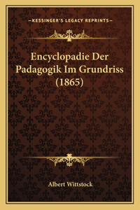 Encyclopadie Der Padagogik Im Grundriss (1865)