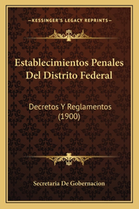 Establecimientos Penales Del Distrito Federal