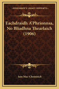 Eachdraidh A'Phrionnsa, No Bliadhna Thearlaich (1906)