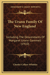 The Urann Family Of New England