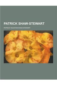 Patrick Shaw-Stewart