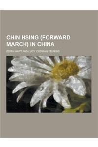 Chin Hsing (Forward March) in China