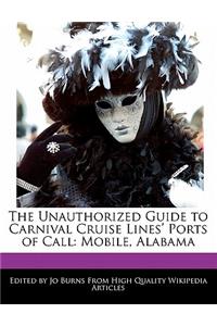 The Unauthorized Guide to Carnival Cruise Lines' Ports of Call
