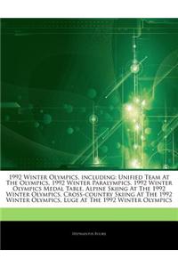 Articles on 1992 Winter Olympics, Including: Unified Team at the Olympics, 1992 Winter Paralympics, 1992 Winter Olympics Medal Table, Alpine Skiing at