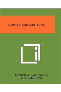 Sunset's Barbecue Book