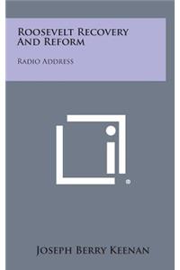 Roosevelt Recovery and Reform